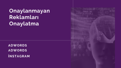 Onaylanmayan Reklamları Onaylatma