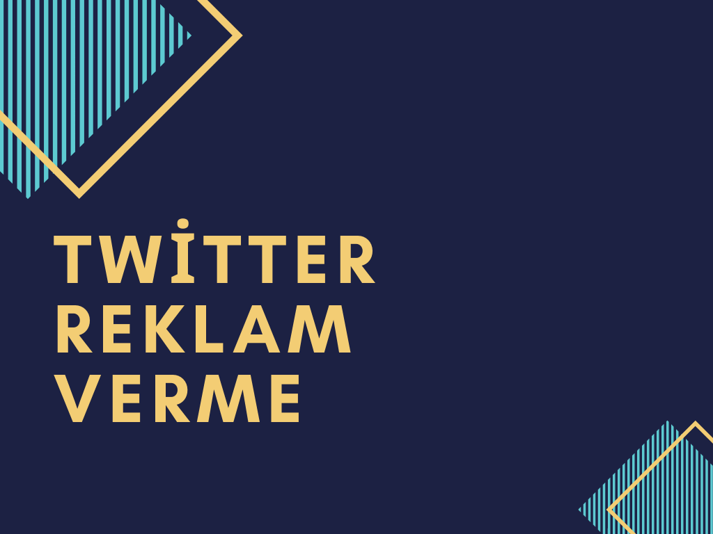 Twitter Reklam Verme Twitter Reklam Verme